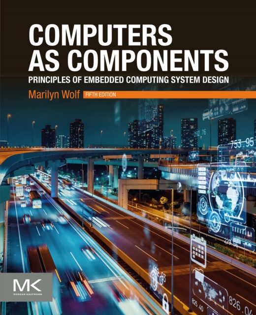 Computers as Components : Principles of Embedded Computing System Design, EPUB eBook
