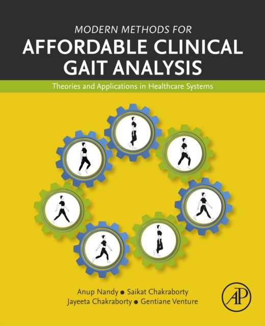 Modern Methods for Affordable Clinical Gait Analysis : Theories and Applications in Healthcare Systems, EPUB eBook