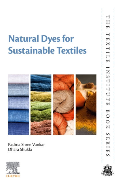 Natural Dyes for Sustainable Textiles, EPUB eBook