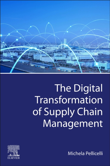 The Digital Transformation of Supply Chain Management, EPUB eBook