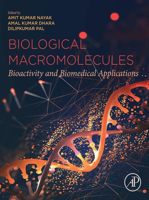 Biological Macromolecules : Bioactivity and Biomedical Applications, EPUB eBook