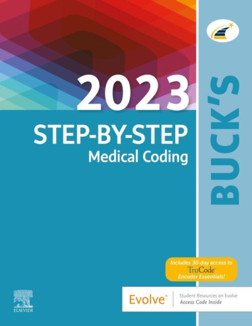 Buck's 2023 Step-by-Step Medical Coding - E-Book : Buck's 2023 Step-by-Step Medical Coding - E-Book, EPUB eBook