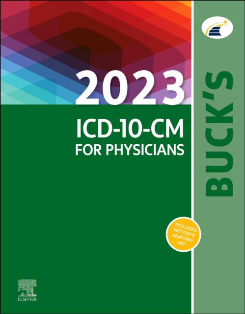 Buck's 2023 ICD-10-CM Physician Edition - E-Book : Buck's 2023 ICD-10-CM Physician Edition - E-Book, PDF eBook