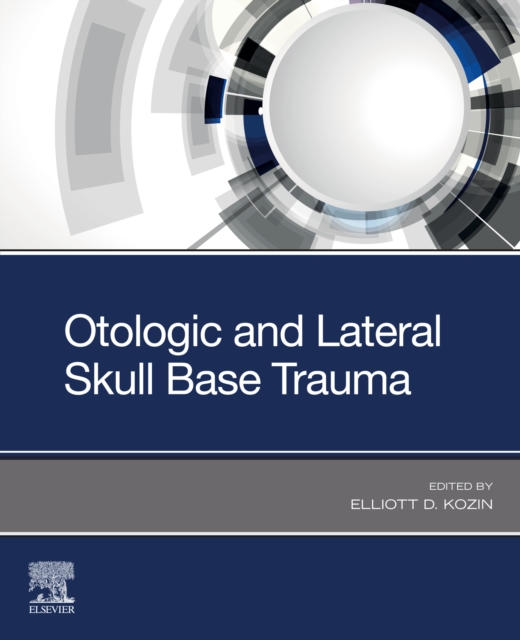 Otologic and Lateral Skull Base Trauma - E-Book, EPUB eBook