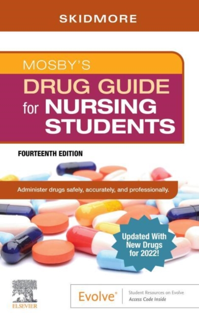 Mosby's Drug Guide for Nursing Students with 2022 Update - E-Book : Mosby's Drug Guide for Nursing Students with 2022 Update - E-Book, EPUB eBook