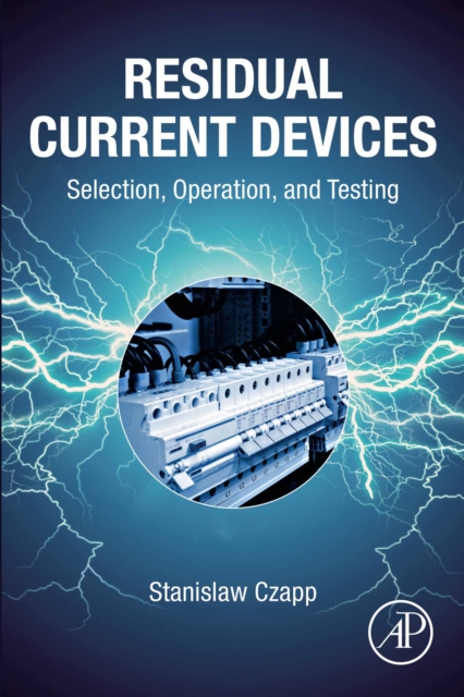 Residual Current Devices : Selection, Operation, and Testing, EPUB eBook