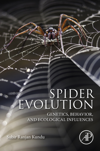 Spider Evolution : Genetics, Behavior, and Ecological Influences, EPUB eBook