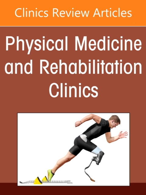 Functional Medicine, An Issue of Physical Medicine and Rehabilitation Clinics of North America : Volume 33-3, Hardback Book