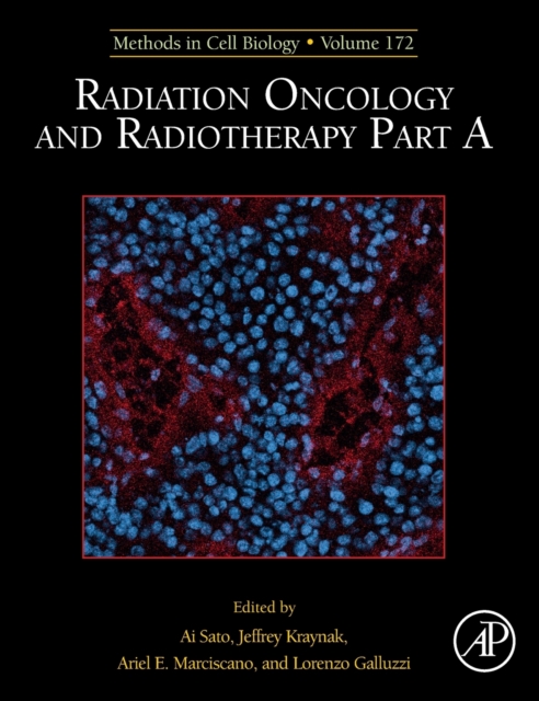 Radiation Oncology and Radiotherapy, Part A : Volume 172, Hardback Book