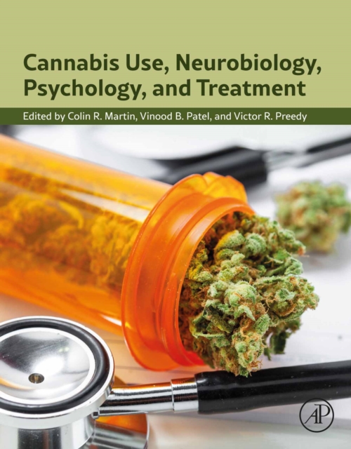 Cannabis Use, Neurobiology, Psychology, and Treatment, EPUB eBook