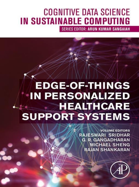 Edge-of-Things in Personalized Healthcare Support Systems, EPUB eBook