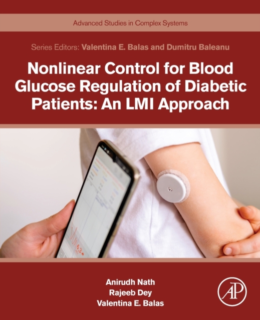 Nonlinear Control for Blood Glucose Regulation of Diabetic Patients: An LMI Approach, Paperback / softback Book
