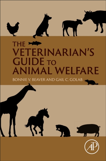 The Veterinarian’s Guide to Animal Welfare, Hardback Book
