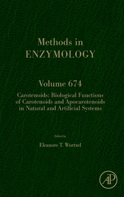 Carotenoids: Biological Functions of Carotenoids and Apocarotenoids in Natural and Artificial Systems : Volume 674, Hardback Book