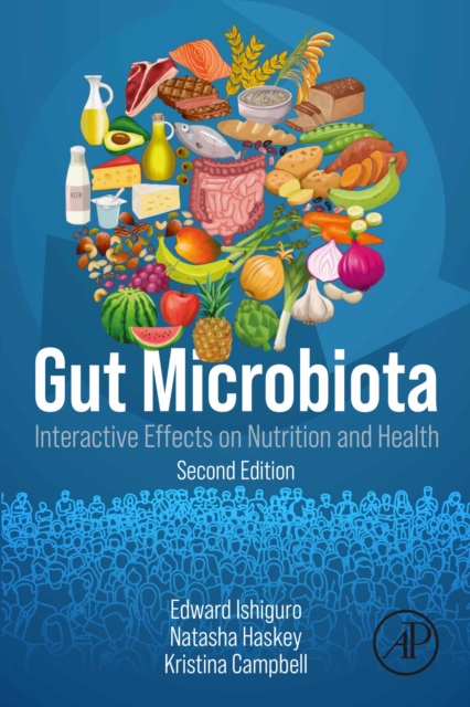 Gut Microbiota : Interactive Effects on Nutrition and  Health, EPUB eBook