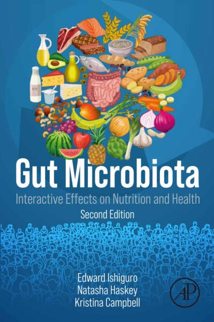 Gut Microbiota : Interactive Effects on Nutrition and  Health, EPUB eBook