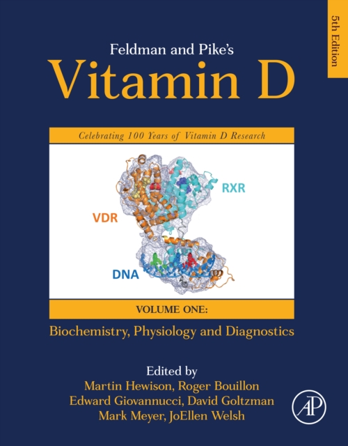 Feldman and Pike's Vitamin D : Volume One: Biochemistry, Physiology and Diagnostics, EPUB eBook