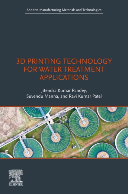 3D Printing Technology for Water Treatment Applications, EPUB eBook