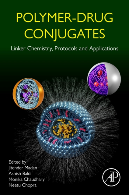 Polymer-Drug Conjugates : Linker Chemistry, Protocols and Applications, Paperback / softback Book