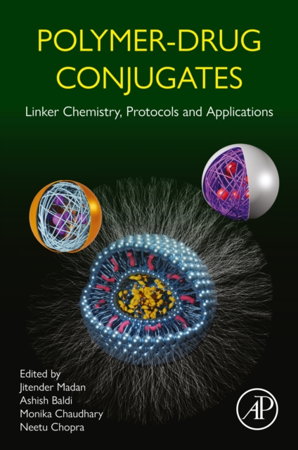 Polymer-Drug Conjugates : Linker Chemistry, Protocols and Applications, EPUB eBook