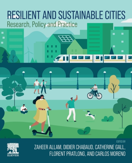 Resilient and Sustainable Cities : Research, Policy and Practice, Paperback / softback Book