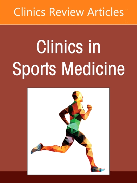 Sports Anesthesia, An Issue of Clinics in Sports Medicine : Volume 41-2, Hardback Book