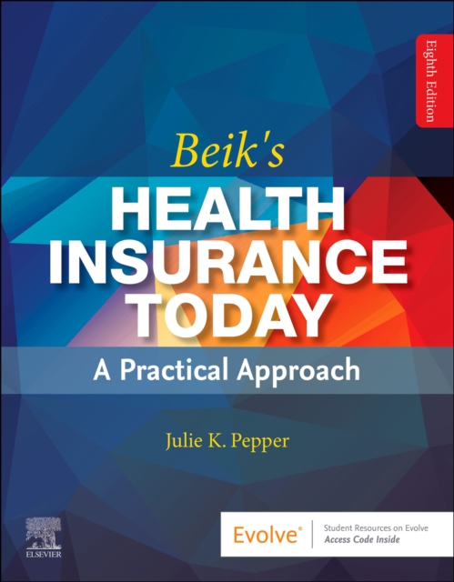 Beik's Health Insurance Today - E-Book : Beik's Health Insurance Today - E-Book, EPUB eBook