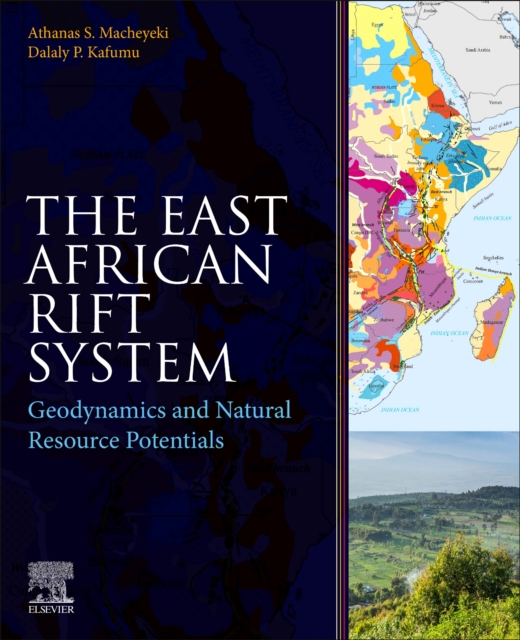 The East African Rift System : Geodynamics and Natural Resource Potentials, Paperback / softback Book