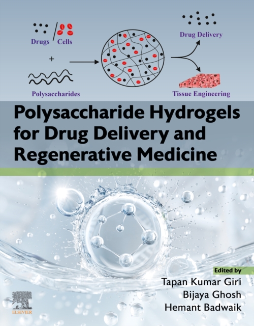 Polysaccharide Hydrogels for Drug Delivery and Regenerative Medicine, EPUB eBook