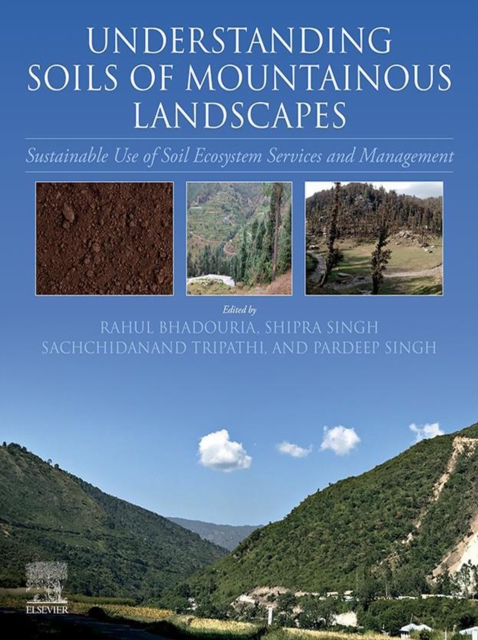 Understanding Soils of Mountainous Landscapes : Sustainable Use of Soil Ecosystem Services and Management, EPUB eBook