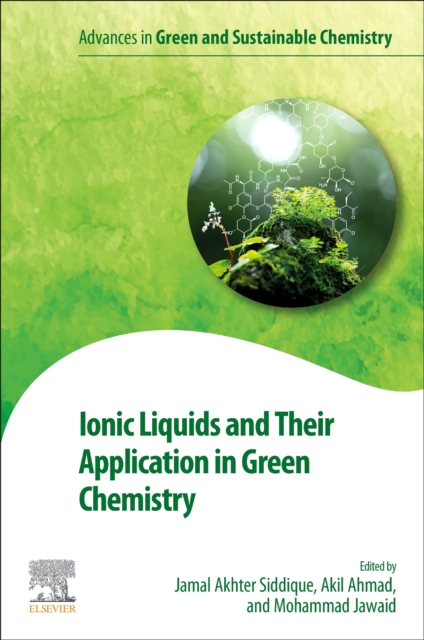 Ionic Liquids and Their Application in Green Chemistry, Paperback / softback Book