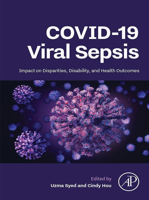 COVID-19 Viral Sepsis : Impact on Disparities, Disability, and Health Outcomes, EPUB eBook