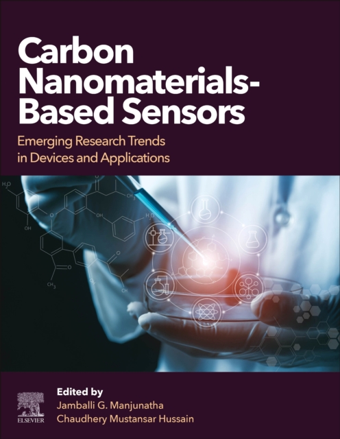 Carbon Nanomaterials-Based Sensors : Emerging Research Trends in Devices and Applications, EPUB eBook