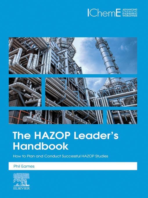 The HAZOP Leader's Handbook : How to Plan and Conduct Successful HAZOP Studies, EPUB eBook