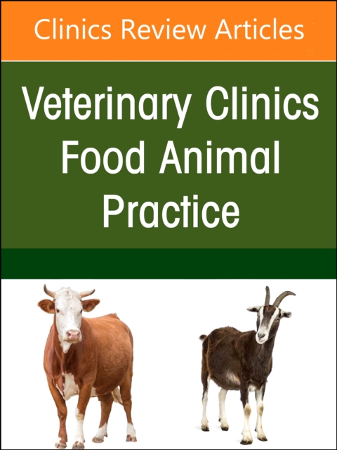Imaging of Systems Perspective in Beef Practice, An Issue of Veterinary Clinics of North America: Food Animal Practice, E-Book : Imaging of Systems Perspective in Beef Practice, An Issue of Veterinary, PDF eBook