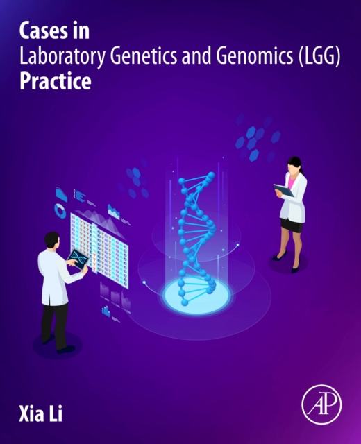 Cases in Laboratory Genetics and Genomics (LGG) Practice, Paperback / softback Book