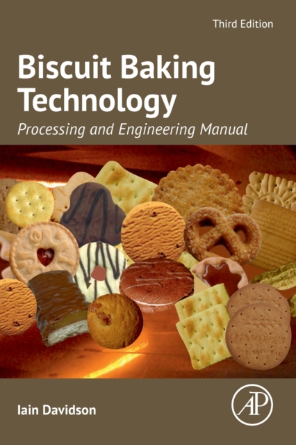Biscuit Baking Technology : Processing and Engineering Manual, Paperback / softback Book