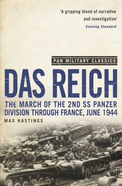 Das Reich : The March of the 2nd SS Panzer Division Through France, June 1944, Paperback / softback Book