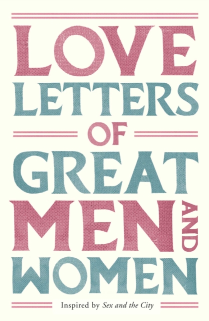 Love Letters of Great Men and Women, EPUB eBook