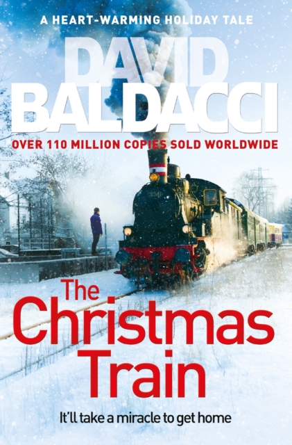 The Christmas Train : A Thrilling, Heart-warming Festive Tale, EPUB eBook