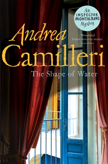 The Shape of Water : The First Thrilling Mystery in the Darkly Funny Sicilian Crime Series, EPUB eBook