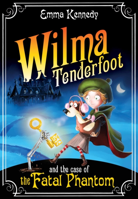 Wilma Tenderfoot and the Case of the Fatal Phantom, EPUB eBook
