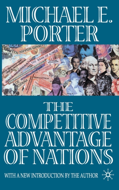 The Competitive Advantage of Nations, Hardback Book
