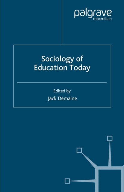 Sociology of Education Today, PDF eBook
