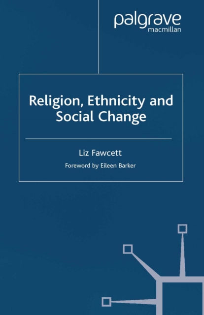 Religion, Ethnicity and Social Change, PDF eBook