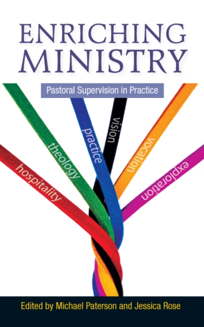 Enriching Ministry : Pastoral Supervision in Practice, EPUB eBook