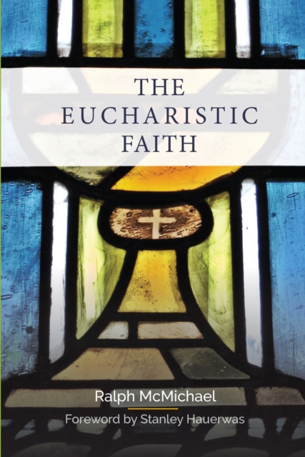 The Eucharistic Faith, EPUB eBook