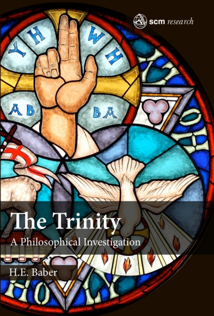 The Trinity : A Philosophical Investigation, EPUB eBook