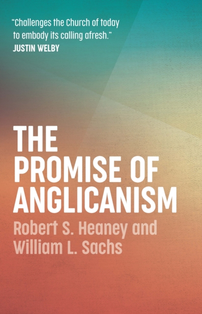 The Promise of Anglicanism, Paperback / softback Book