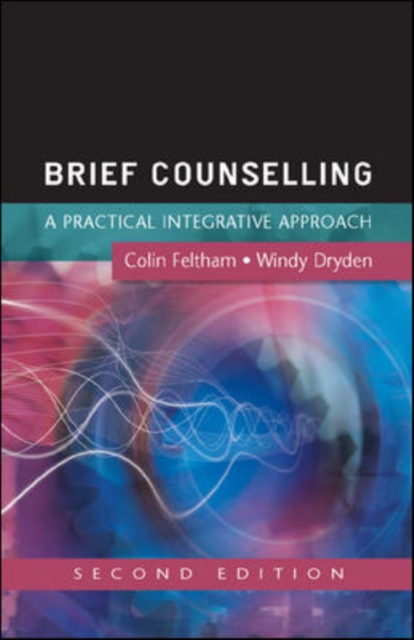 EBOOK: Brief Counselling: A Practical Integrative Approach, PDF eBook